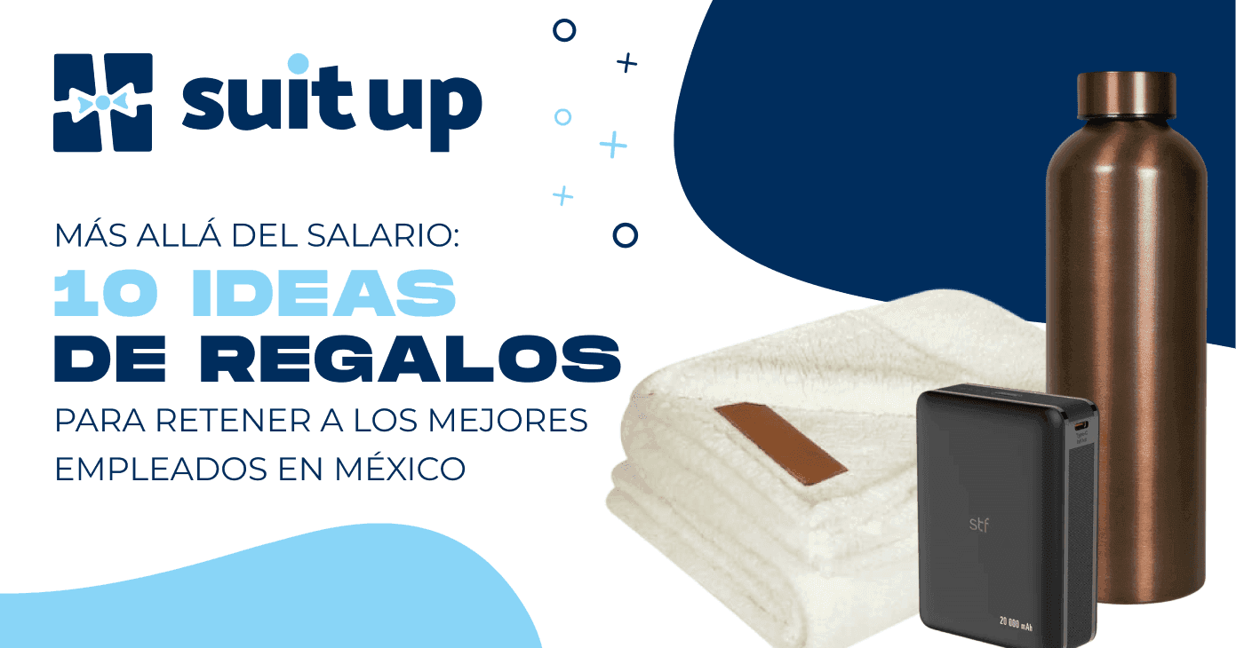 Más allá del salario: 10 ideas de regalos para retener a los mejores empleados en México