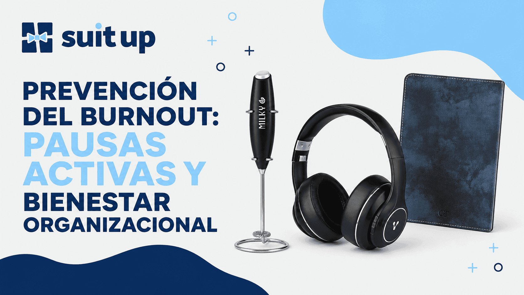 Prevención del Burnout: Pausas Activas y Bienestar Organizacional
