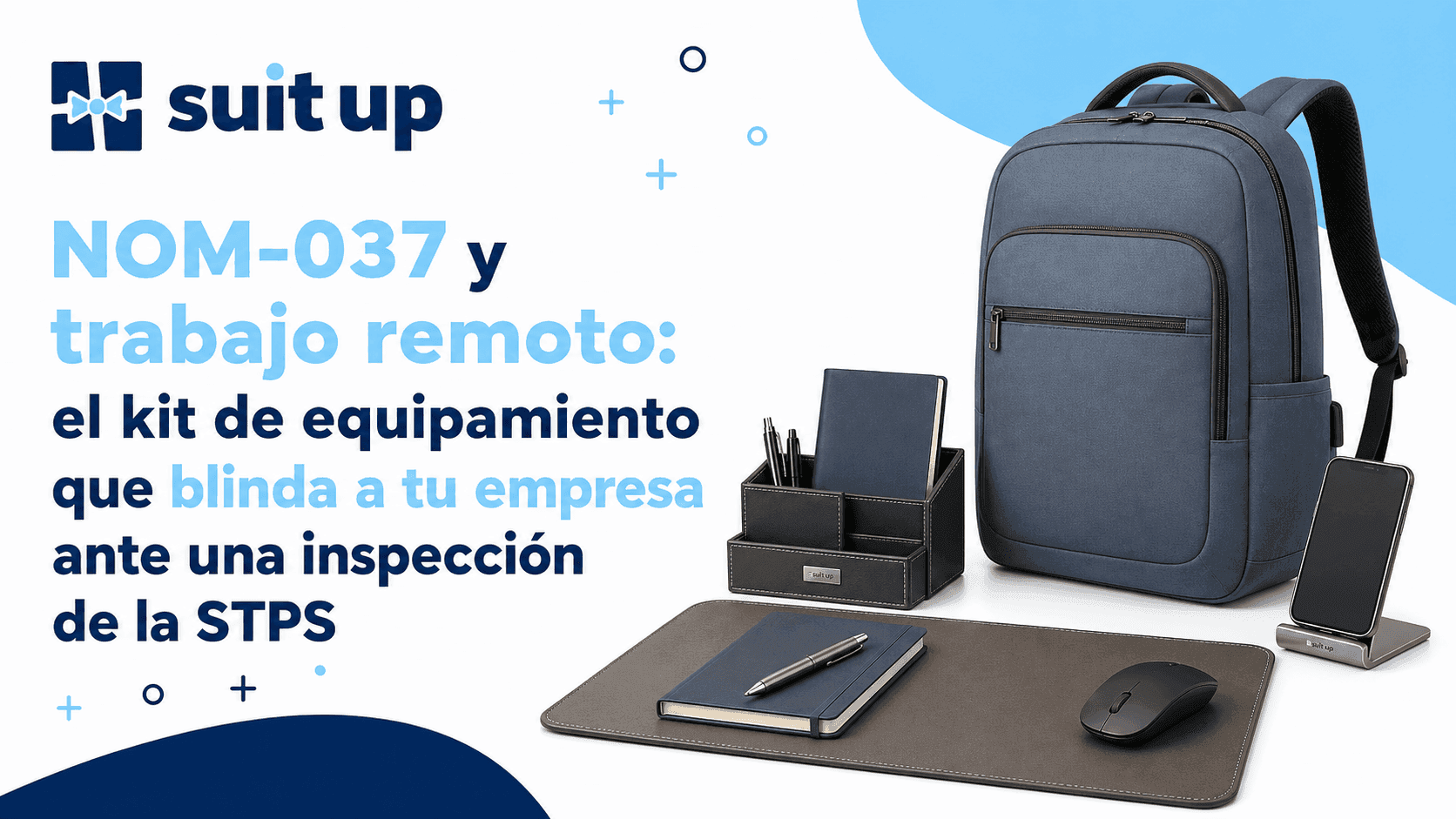 NOM-037 y teletrabajo: el kit que blinda a tu empresa